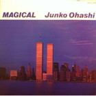 Junko Ohashi - Magical (Vinyl)