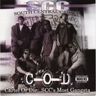 South Central Cartel - Cartel Or Die Scc's Most Gangsta