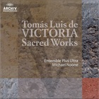 Tomás Luis de Victoria - Sacred Works - Ensemble Plus Ultra, Michael Noone CD1