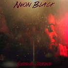 Neon Black - Stasis Dreams