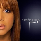 Toni Braxton - Pulse 2