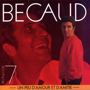 Bécaulogie / Un Peu D'amour Et D'amitié CD7
