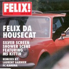 Felix Da Housecat - Silver Screen Shower Scene (CDS)