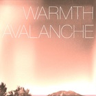 Warmth - Avalanche