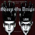 Sheep on Drugs - TV USA