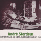 Andre Stordeur - Complete Analog And Digital Electronic Works 1978-2000 CD1