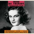 Irène De Trébert - Mademoiselle Swing, Intégrale 1938-1946 CD1