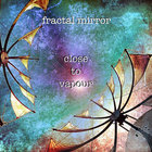 Close To Vapour