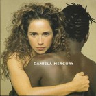 Daniela Mercury - Feijao Com Arroz