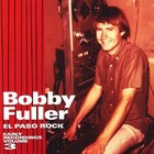 Bobby Fuller Four - El Paso Rock Vol. 3