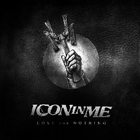 Icon In Me - Lost For Nothing (EP)