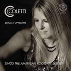 CC Coletti - Bring It On Home