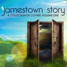 Jamestown Story - A Collection Of Covers Vol. 1