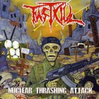Fastkill - Nuclear Thrashing Attack