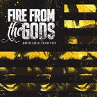 Fire From The Gods - Politically Incorrect (EP)