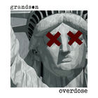 Grandson - Overdose (CDS)