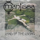 Mantissa - Land Of The Living (CDS)