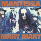 Mantissa - Mary Mary (CDS)