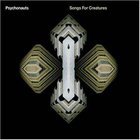 Psychonauts - Songs For Creatures