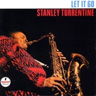 Stanley Turrentine - Let It Go (Vinyl)