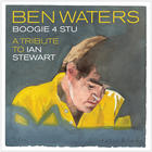 Ben Waters - Boogie 4 Stu: A Tribute To Ian Stewart