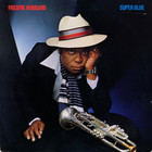 Freddie Hubbard - Super Blue (Vinyl)