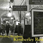 Kimberley Rew - Healing Broadway