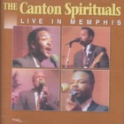 The Canton Spirituals - Live In Memphis Vol. 1