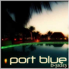 Port Blue - B-Sides