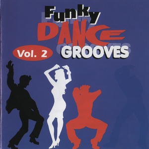 Funky Dance Groove Vol. 2