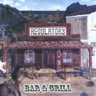 the Regulators - Bar & Grill