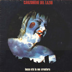 Canzoniere Del Lazio - Lassa Stà La Me Creatura (Vinyl)