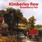 Kimberley Rew - Strawberry Fair