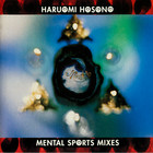 Haruomi Hosono - Mental Sports Mixes