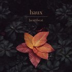 Haux - Heartbeat (CDS)