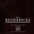 Bix Beiderbecke - The Gold Collection CD2