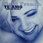 Nicki French - Te Amo (MCD)