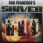Shiver - San Francisco's Shiver (Remastered 2001)