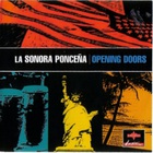 Sonora Ponceña - Opening Door