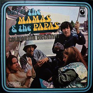 California Dreamin' - The Best Of The Mamas And The Papas (Vinyl)
