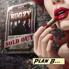 Bugzy - Plan B...