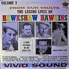 Hawkshaw Hawkins - Taken From Our Vaults Vol. 3 (Vinyl)