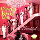 Lewis Family - The Colorful Lewis Family (Vinyl)