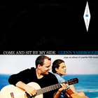 Glenn Yarbrough - Come And Sit By My Side (Remastered 2017)