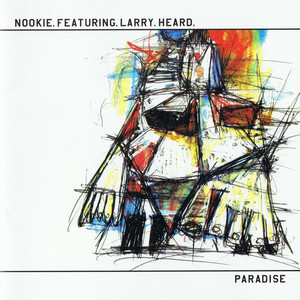 Paradise (Feat. Larry Heard)