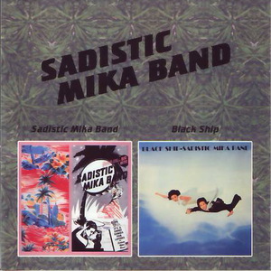Sadistic Mika Band & Black Ship