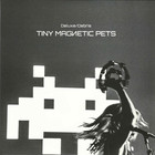 Tiny Magnetic Pets - Deluxe & Debris