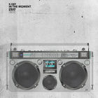 K-Def - In The Moment