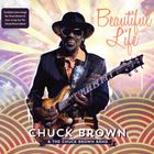 Chuck Brown - Beautiful Life