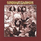 Groundshaker (Recorded 1971-72) (Reissued 2010)